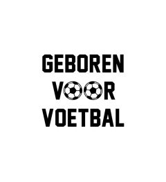 Geboren Voor Voetbal Art Print 40x50cm